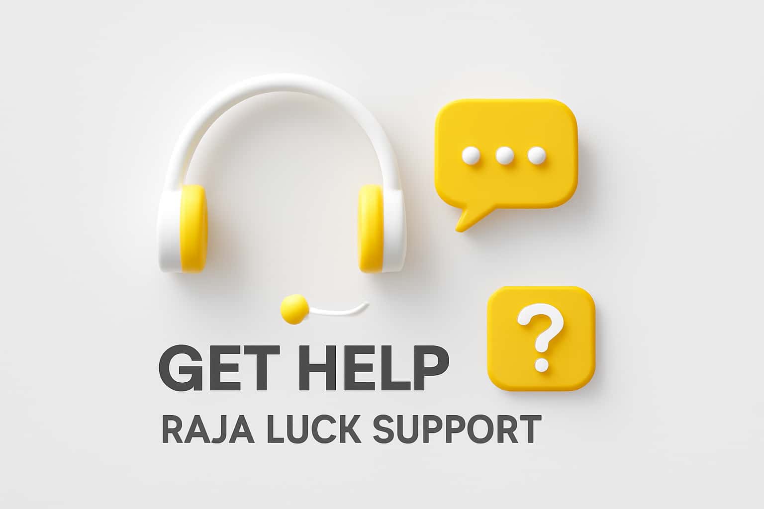 Get Help - Raja Luck Support Interface
